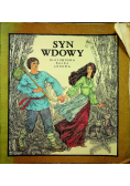 Syn Wdowy Białoruska bajka ludowa