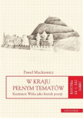 W kraju pełnym tematów Kazimierz Wyka jako krytyk