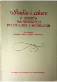 Studia i szkice z dziejów najnowszych politologii i socjologii