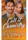 Call It Chemistry
