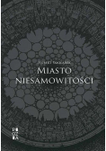 Miasto niesamowitości