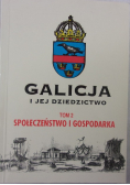 Galicja i jej dziedzictwo tom 2