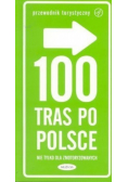 100 tras po Polsce