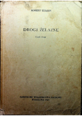 Drogi żelazne Część 2