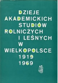 Dzieje akademickich studiów rolniczych i lesnych w Wielkopolsce