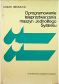 Oprogramowanie teleprzetwarzania maszyn Jednolitego Systemu