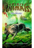 Spirit Animals Tom 2 Polowanie