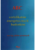 ABC certyfikatów energetycznych budynków
