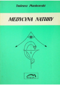 Medycyna natury Fakty hipotezy