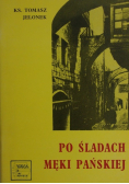 Po śladach męki pańskiej