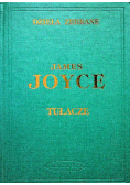 James Joyce Dzieła zebrane Tom 2 Tułacze