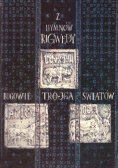 Z hymnów Rigwedy Bogowie Trojga Światów