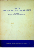 Zarys parazytologii lekarskiej