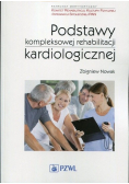 Podstawy kompleksowej rehabilitacji kardiologicznej
