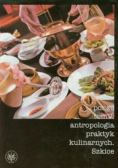 Antropologia praktyk kulinarnych