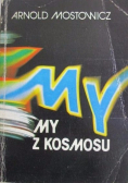 My z kosmosu