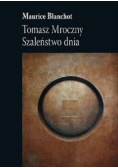 Tomasz Mroczny Szaleństwo dnia