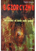 Egzorcyzmy Jak uwolnić od ducha osobę opętaną