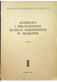 Rozprawy i sprawozdania Muzeum Narodowego w Krakowie tom XI