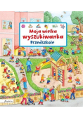 Moja wielka wyszukiwanka. Przedszkole