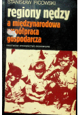 Regiony nędzy a międzynarodowa współpraca gospodarcza