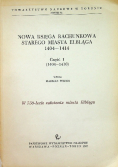 Nowa księga rachunkowa Starego Miasta Elbląga 1404-1414 Część 1