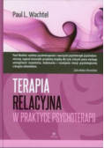Terapia relacyjna w praktyce psychoterapii