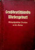 Grossdeutschlands Wiedergeburt 1938 r