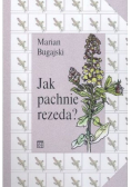 Jak pachnie rezeda dedykacja autora
