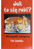 Jak to się robi Niezbędnik seksualny