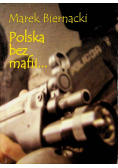 Polska bez mafii dedykacja autora