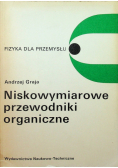 Niskowymiarowe przewodniki organiczne
