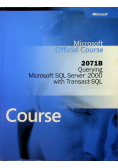 2071B Querying Microsoft SQL Server 2000
