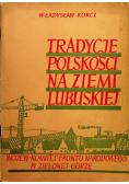 Tradycje polskości na ziemi lubuskiej
