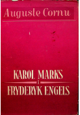 Karol Marks i Fryderyk Engels życie i dzieło
