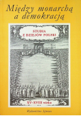 Między monarchą a demokracją