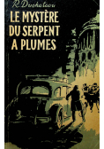 Le Mystere du Serpent a plumes