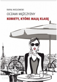 Oczami mężczyzny Kobiety które mają klasę