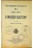 O miłości ojczyzny 1907 r