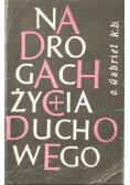 Na drogach życia duchowego tom II