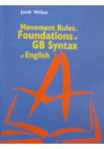Movement Rules. Foundations of GB Syntax of English