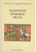 Mazowsze Pomorze Prusy