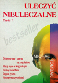 Uleczyć nieuleczalne