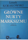 Główne nurty marksizmu Część III Rozkład