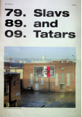 79 Slavs 89 and 09 Tatars