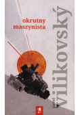 Okrutny maszynista