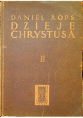 Dzieje Chrystusa Tom II