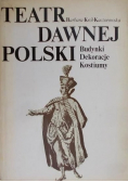 Teatr dawnej Polski