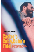 Castro's Cuba, Cuba's Fidel