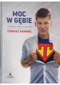 Moc w gębie Jak gadać żeby się dogadać plus autograf Kammel